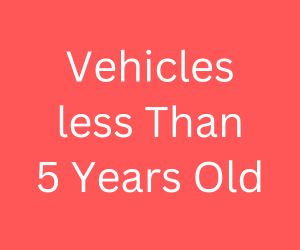 vehicles less than 5 years old